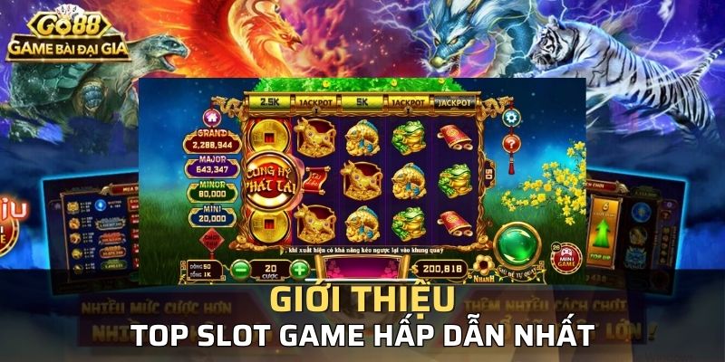 Nh?ng game slot ???c yêu thích hàng ??u hi?n nay